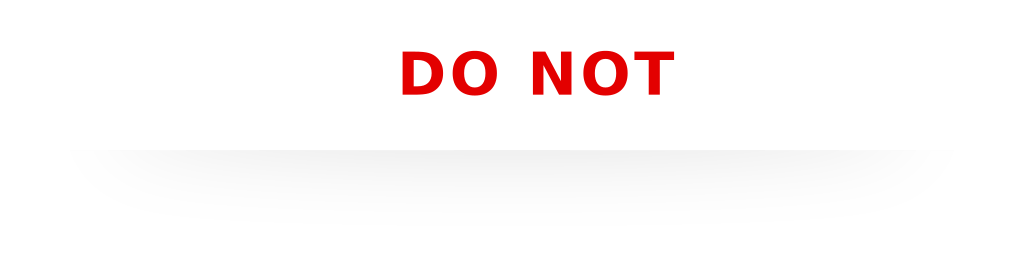Do not